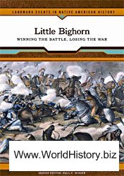 Little Bighorn: Winning the Battle, Losing the War