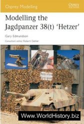 Modelling the Jagdpanzer 38(t) "Hetzer" (Osprey Modelling №10)