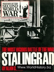 Stalingrad: The Most Vicious Battle of the War [History of the Second World War 38]