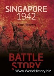 Singapore 1942 (Battle Story)