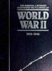 The Marshall Cavendish Illustrated Encyclopedia of World War II (vol.5 1943-1944)