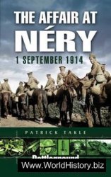 The Affair at Nery: 1 September 1914