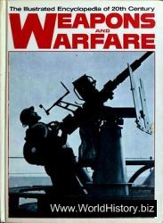 The Illustrated Encyclopedia of 20th Century Weapons and Warfare 19