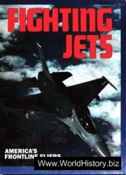Fighting Jets: America's Frontline Fliers