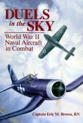 Duels in the Sky: World War II Naval Aircraft in Combat
