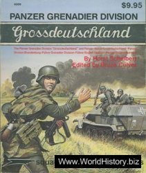 Squadron/Signal Publications 6009: Panzer Grenadier Division Grossdeutschland - A Pictorial History with Text & Maps - Specials series