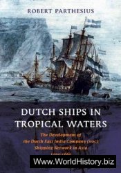 Dutch Ships in Tropical Waters