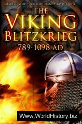 The Viking Blitzkrieg AD 789-1098