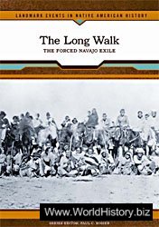 The Long Walk: The Forced Navajo exile