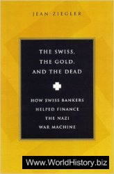 The Swiss, the Gold and the Dead