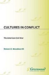 Cultures in Conflict-The American Civil War