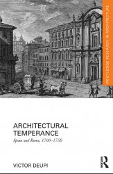 Architectural Temperance - Spain and Rome, 1700-1759