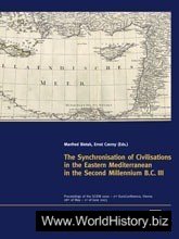The Synchronisation of Civilisations in the Eastern Mediterranean in the Second Millennium B.C. III