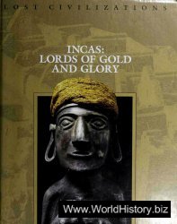 Incas - Lords of Gold and Glory