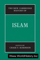 The New Cambridge History of Islam (6-Volume Set)