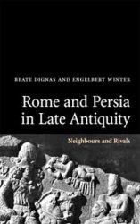 Rome and Persia in late Antiquity