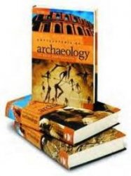 Encyclopedia of Archaeology. History and Discoveries