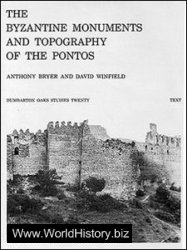 The Byzantine Monuments and Topography of the Pontos. Vol.I-II