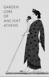 Garden Lore of Ancient Athens