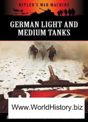 German Light and Medium Tanks (Hitler's War Machine)