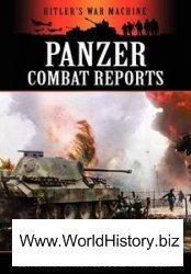 Panzer Combat Reports (Hitler's War Machine)