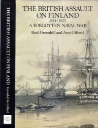 The British Assault on Finland 1854-1855: A Forgotten Naval War
