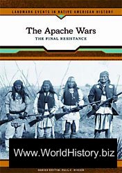 The Apache Wars. The final resistance.