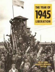 1945: The Year of Liberation