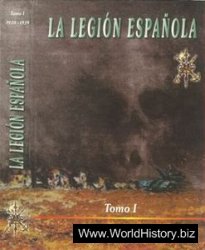 La Legion Espanola: 75 Anos de Historia (1920-1995): Tomo I (1920-1936)