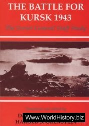 The Battle for Kursk 1943: The Soviet General Staff Study