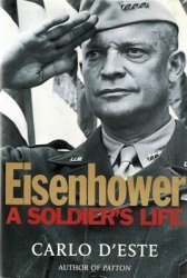 Eisenhower - A Soldier's Life