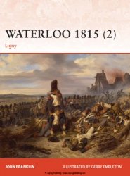 Waterloo 1815 (2): Ligny (Osprey Campaign 277)