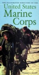 The Illustrated Directory of the U.S. Marine Corps