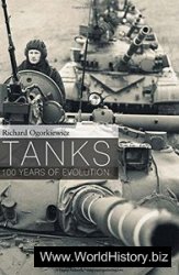 Tanks: 100 Years of Evolution (General Military)