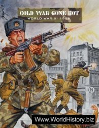 Cold War Gone Hot: World War III 1986 (Osprey Force on Force №4)
