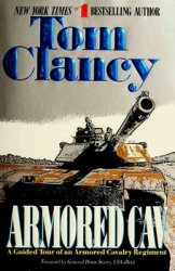 Armored Cav - A Guided Tour of an Armored Cavalry Regiment
