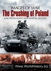 The Crushing of Poland (Images of War)