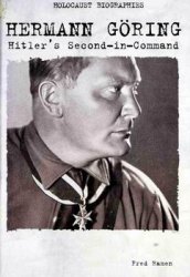 Hermann Goring: Hitler's Second-in-Command