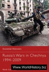 Russia’s Wars in Chechnya 1994–2009 (Osprey Essential Histories 78)