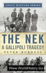 The Nek: A Gallipoli Tragedy (Anzac Battles)
