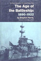 The Age of the Battleship 1890-1922