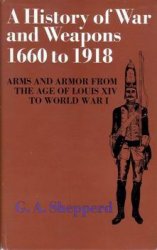 A History of War and Weapons, 1660 to 1918