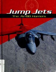 Jump Jets The AV-8B Harriers