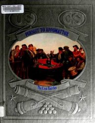 Pursuit to Appomattox: The Last Battles (The Civil War Series)
