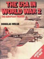 The USA in World War 2: The European Theater