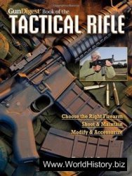 Gun Digest Book of the Tactical Rifle