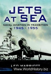 Jets at Sea: Naval Aviation in Transition 1945-1955