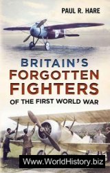 Britain's Forgotten Fighters of the First World War