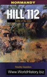 Hill 112: Battles of the Odon - 1944