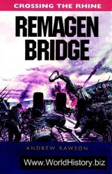 Remagen Bridge: 9th Armoured Infantry Division